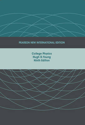 College Physics Pearson New International Edition, plus MasteringPhysics without eText - Hugh D. Young