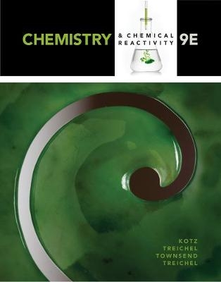 Chemistry & Chemical Reactivity - John Kotz, Paul Treichel, John Townsend, David Treichel