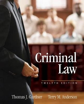 Criminal Law - Thomas Gardner, Terry Anderson