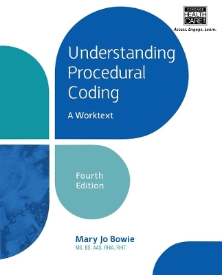 Understanding Procedural Coding - Mary Jo Bowie