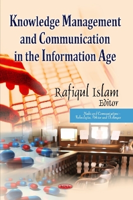 Knowledge Management & Communication in the Information Age - 