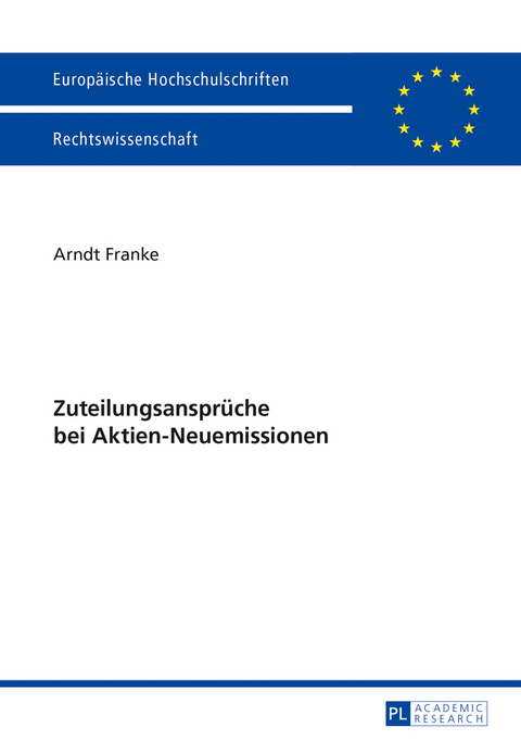 Zuteilungsansprüche bei Aktien-Neuemissionen - Arndt Franke