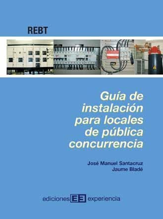 Guía de instalación para locales de pública concurrencia - José Manuel Santacruz Martín