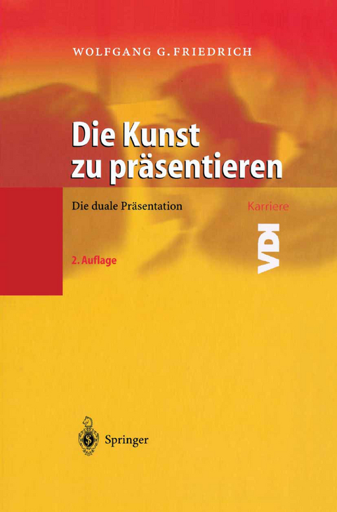 Die Kunst zu präsentieren - Wolfgang G. Friedrich