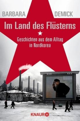 Im Land des Flüsterns - Barbara Demick