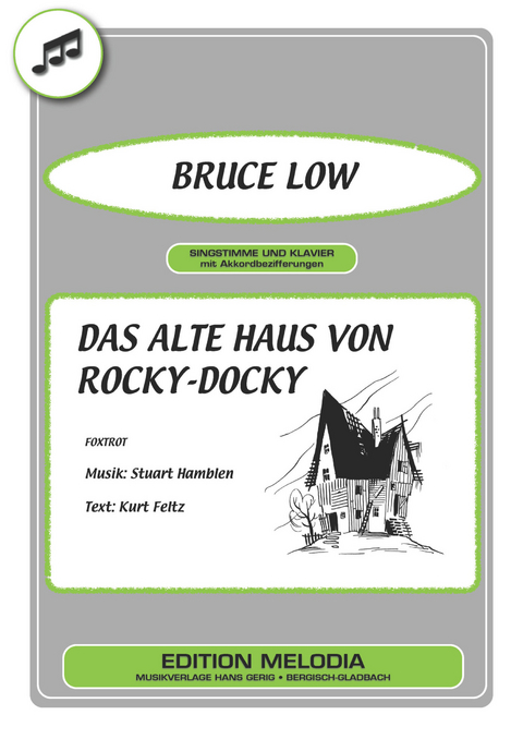 Das alte Haus von Rocky-Docky - Kurt Feltz, Stuart Hamblen, Bruce Low