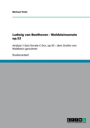 Ludwig van Beethoven - Waldsteinsonate op.53 - Michael Flohr