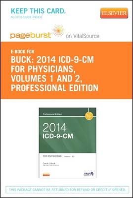 2014 ICD-9-CM for Physicians, Volumes 1 and 2 Professional Edition - Elsevier eBook on Vitalsource (Retail Access Card) - Carol J Buck