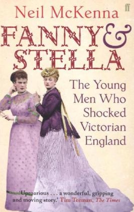 Fanny and Stella - Neil McKenna