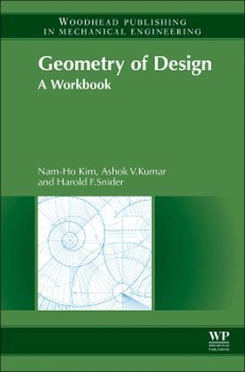 Geometry of Design - Nam-Ho Kim, Ashok Kumar, Harold Snider