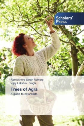 Trees of Agra - Ramkishore Singh Rathore, Vijay Lakshmi Singh