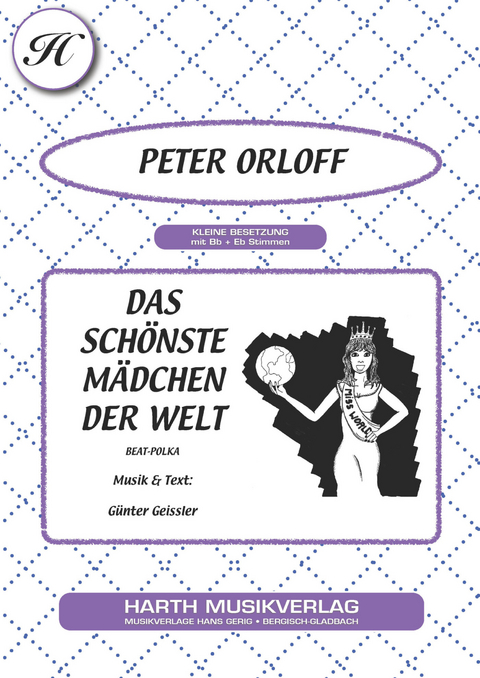 Das schönste Mädchen der Welt - Günter Geissler, Peter Orloff