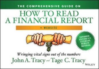 The Comprehensive Guide on How to Read a Financial Report, + Website - John A. Tracy, Tage C. Tracy