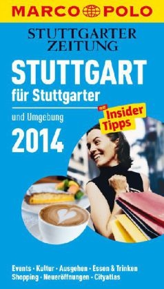 MARCO POLO Cityguide Stuttgart für Stuttgarter 2014