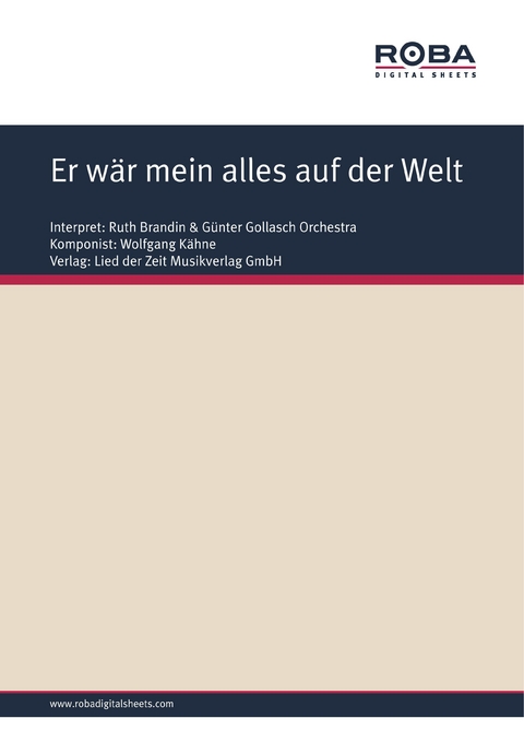 Er wär mein alles auf der Welt - Wolfgang Kähne, Fred Gertz