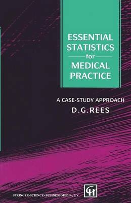 Essential Statistics for Medical Practice - D.G. Rees