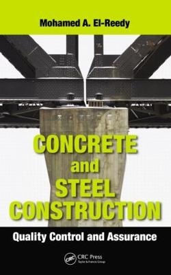 Concrete and Steel Construction - Mohamed A. El-Reedy