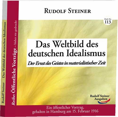 Das Weltbild des deutschen Idealismus - Rudolf Steiner