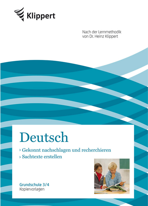 Nachschlagen & recherchieren | Sachtexte erstellen - Wolfram Karg