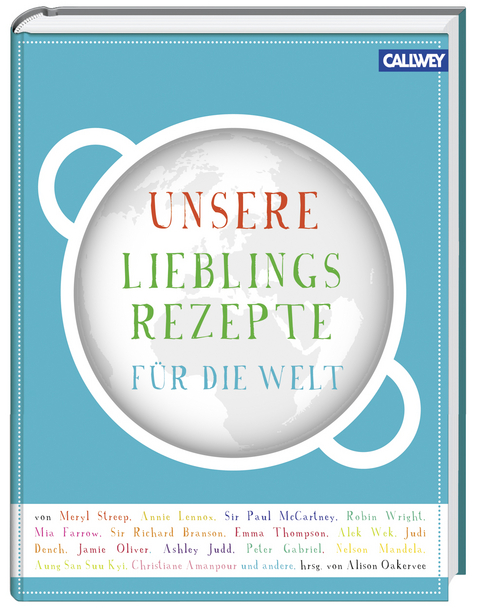 Unsere Lieblingsrezepte für die Welt - 