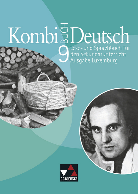 Kombi-Buch Deutsch – Ausgabe Luxemburg / Kombi-Buch Deutsch Luxemburg 9 - Tanja Klingbeil, Rolande Linden, Christiane Schmitz, Ursula Spichale, Mady Weydert, Ministerium für Erziehung und Berufsausbildung Luxemburg