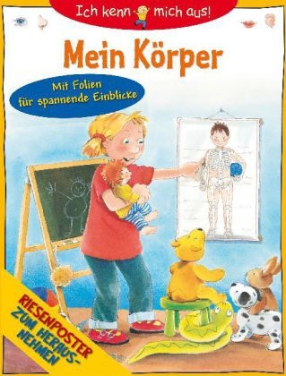 Ich kenn mich aus Mein Körper - Karin Arndt