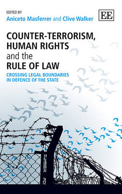 Counter-Terrorism, Human Rights and the Rule of Law - 