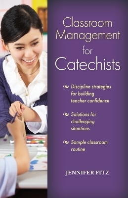 Classroom Management for Catechists - Jennifer Fitz