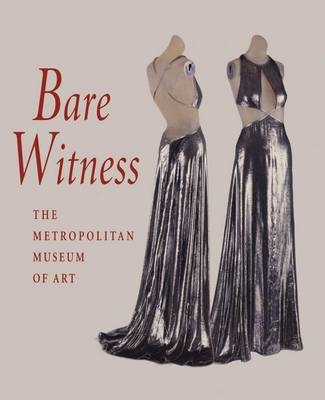 Bare Witness - Richard Martin, Harold Koda