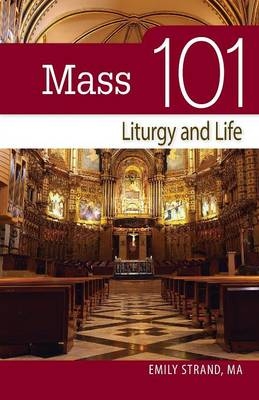 Mass 101 - Emily Strand