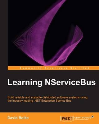 Learning NServiceBus - David Boike