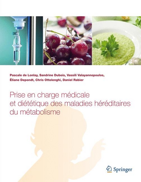 Prise En Charge Medicale Et Dietetique Des Maladies Hereditaires Du Metabolisme