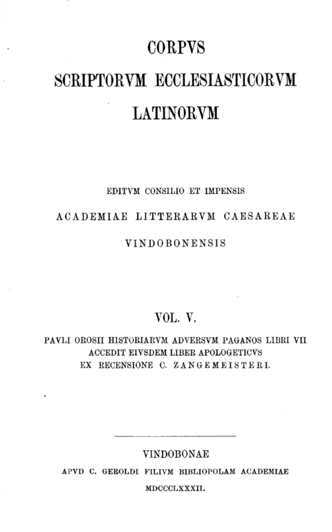 Pauli Orosii historiarum adversum paganos, libri VII. Accedit eiusdem liber apologeticus - 