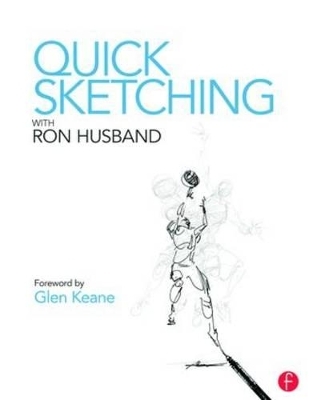 Quick Sketching with Ron Husband - Ron Husband