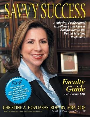 Savvy Success - Christine A. Hovliaras RDH BS MBA