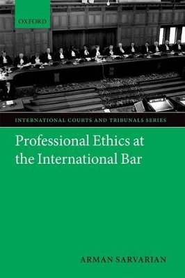 Professional Ethics at the International Bar - Arman Sarvarian