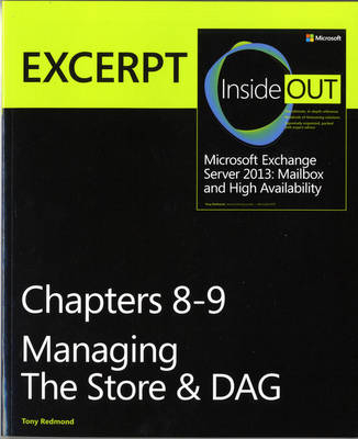 Managing the Store & DAG - Tony Redmond