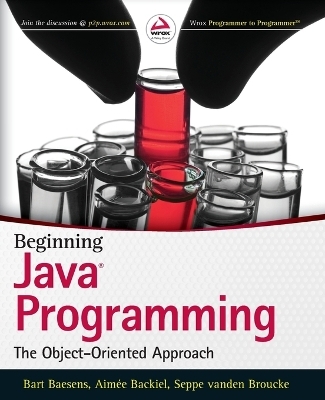 Beginning Java Programming - Bart Baesens, Aimee Backiel, Seppe Vanden Broucke