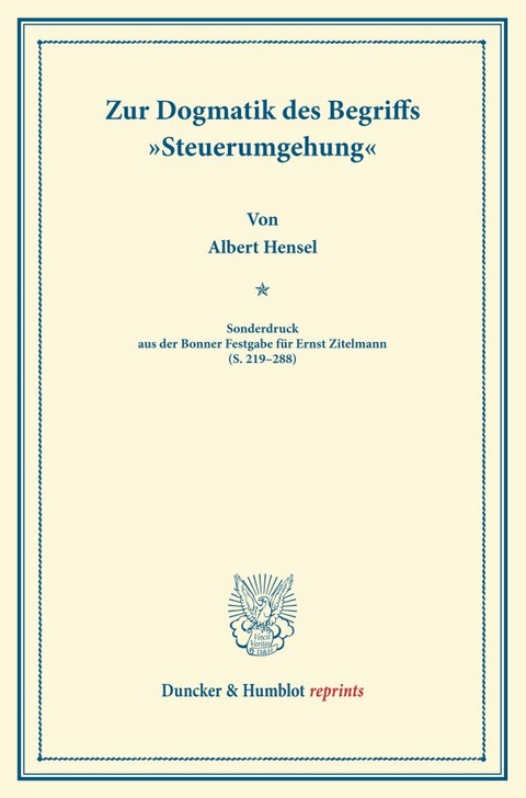 Zur Dogmatik des Begriffs "Steuerumgehung". - Albert Hensel