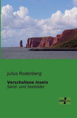 Verschollene Inseln - Julius Rodenberg