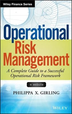 Operational Risk Management - Philippa X. Girling