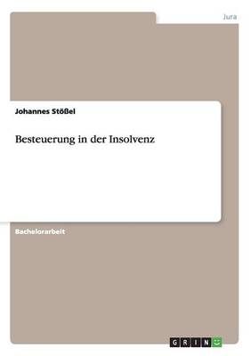 Besteuerung in der Insolvenz - Johannes Stößel