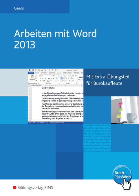 Arbeiten mit Word 2013 - Werner Geers