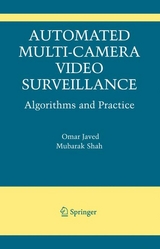 Automated Multi-Camera Surveillance - Omar Javed, Mubarak Shah