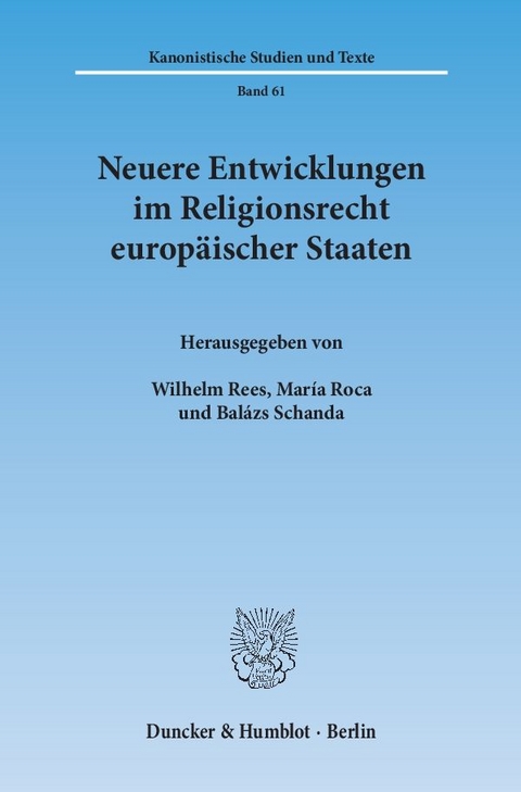 Neuere Entwicklungen im Religionsrecht europäischer Staaten. - 