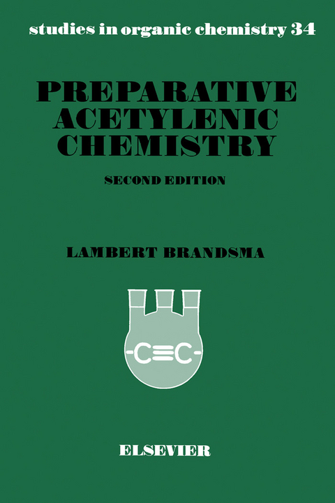 Preparative Acetylenic Chemistry -  L. Brandsma