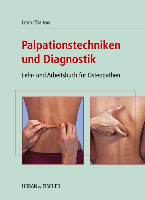 Palpationstechniken und Diagnostik - 