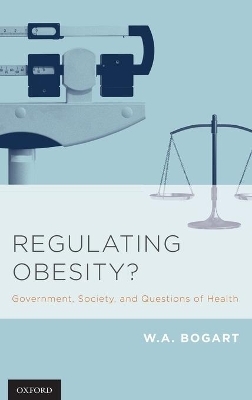 Regulating Obesity? - W.A. Bogart