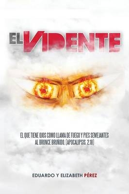 El Vidente - Eduardo y Elizabeth Perez