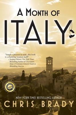 A Month of Italy - Chris Brady